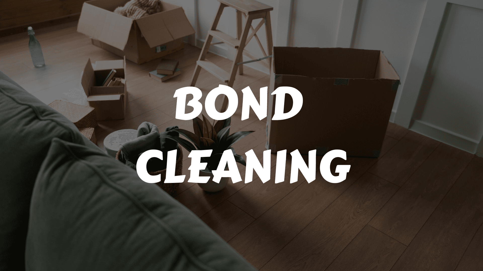 Bond Cleaning