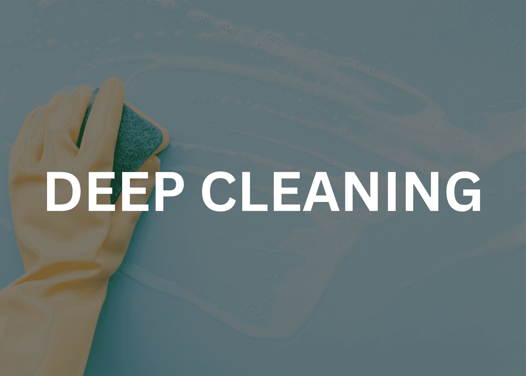 Deep Cleaning